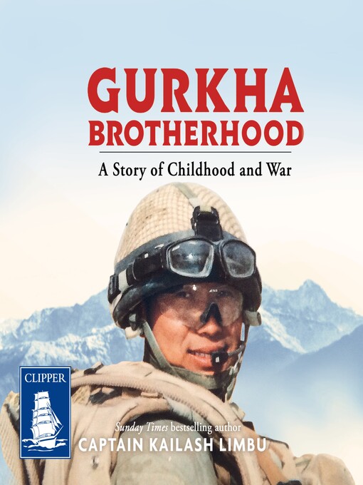Title details for Gurkha Brotherhood by Captain Kailash Limbu - Available